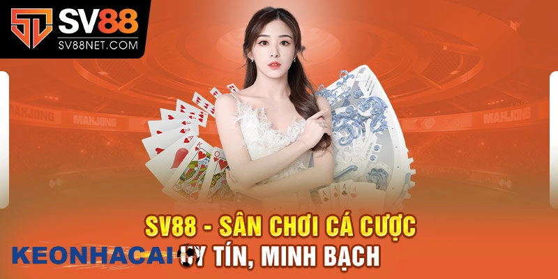 Giới thiệu về SV88 – Nhà cái cá cược uy tín hàng đầu Tổng quát SV88 – Sân chơi cá cược chuyên nghiệp